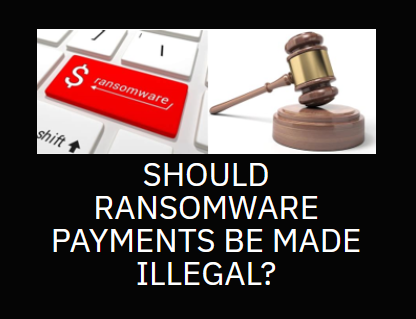 Ransomware Payments Legal or No